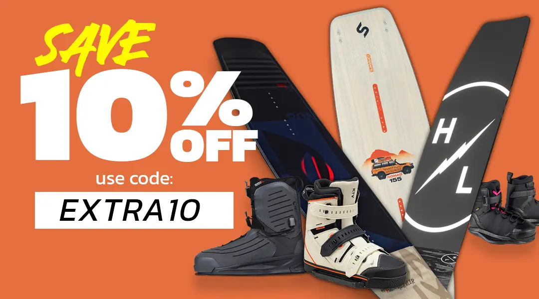 Use code EXTRA10 to get 10% OFF Wakeboards & Bindings